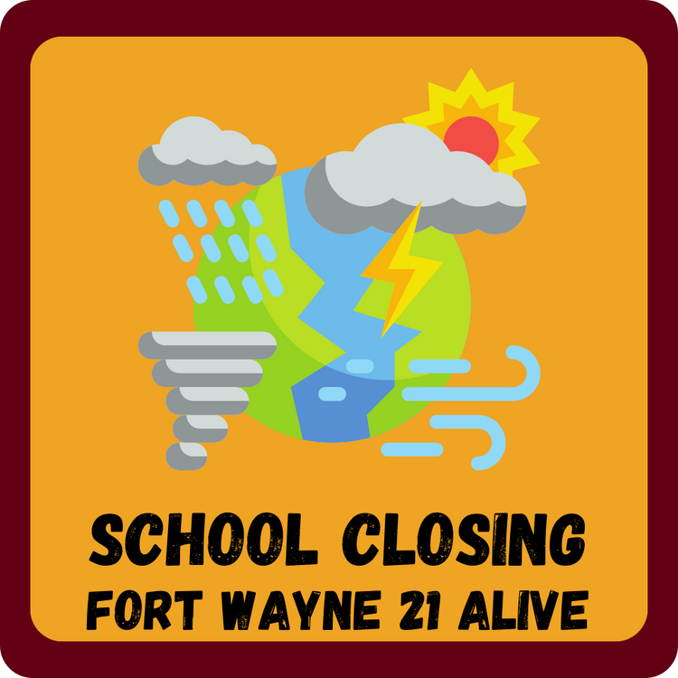 School Closing Fort Wayne 21 Alive