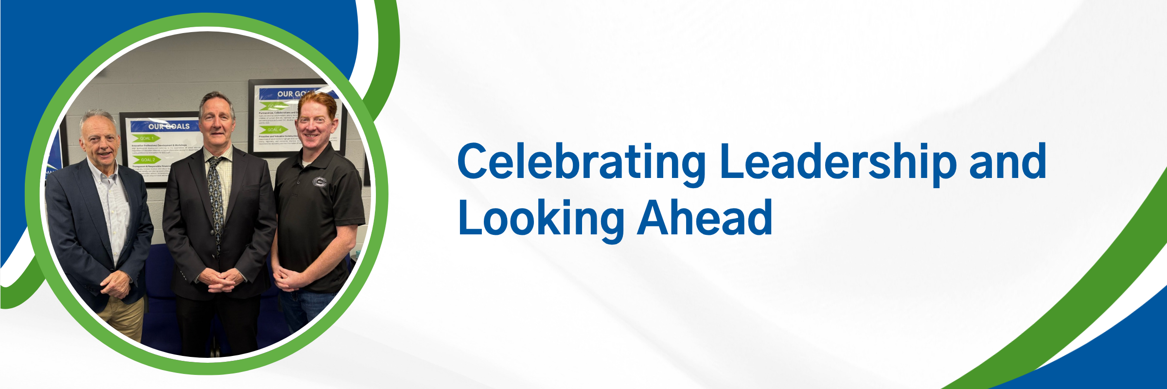 Celebrating Leadership and Looking Ahead