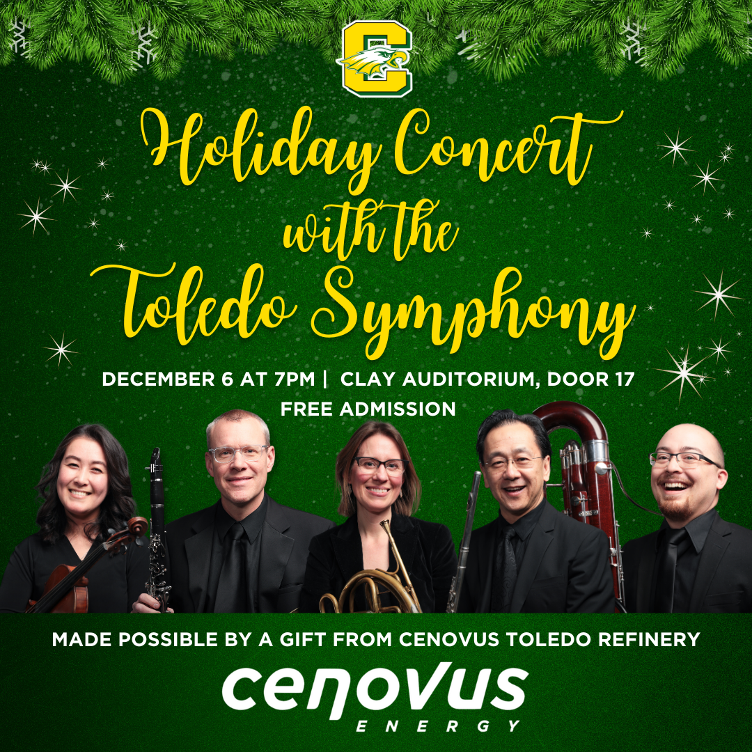 Holiday Concert with Toledo Symphony Flyer.  Dec. 6 @ 7 PM Clay Auditorium