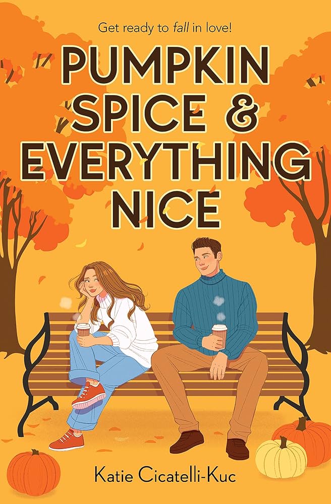 Pumpkin Spice and Everything Nice book cover