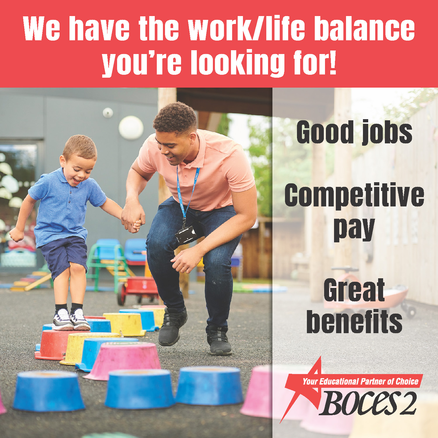 We have the work/life balance you're looking for! Poster