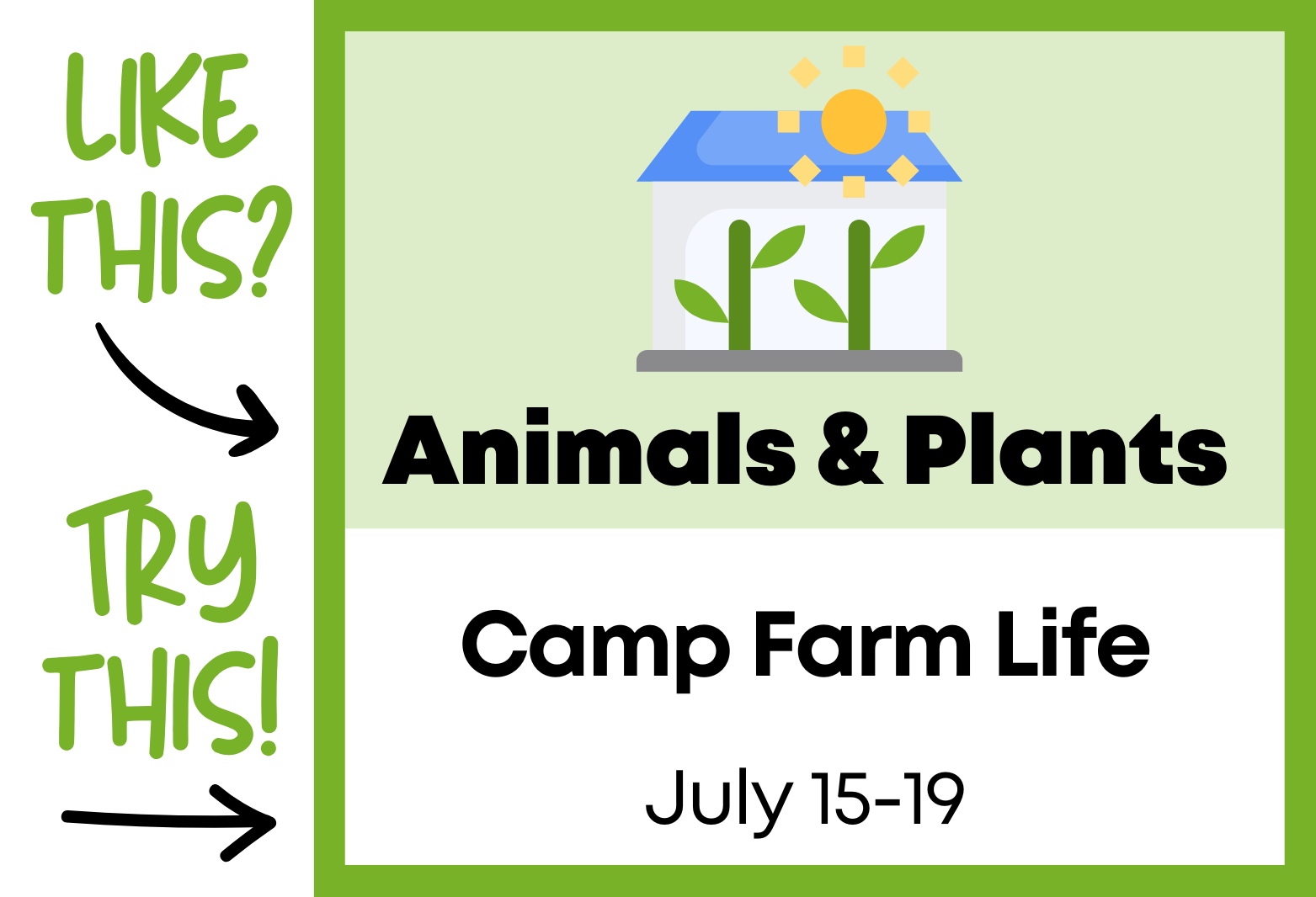 Camp Farm Life, July 15-19